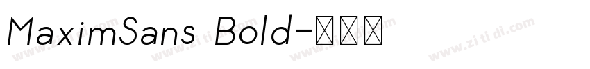MaximSans Bold字体转换